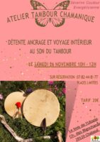 26 Novembre 2022 – Atelier Tambour Chamanique